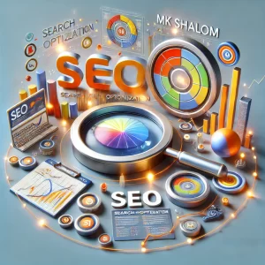 SEO (Search Engine Optimization) by MK Shalom